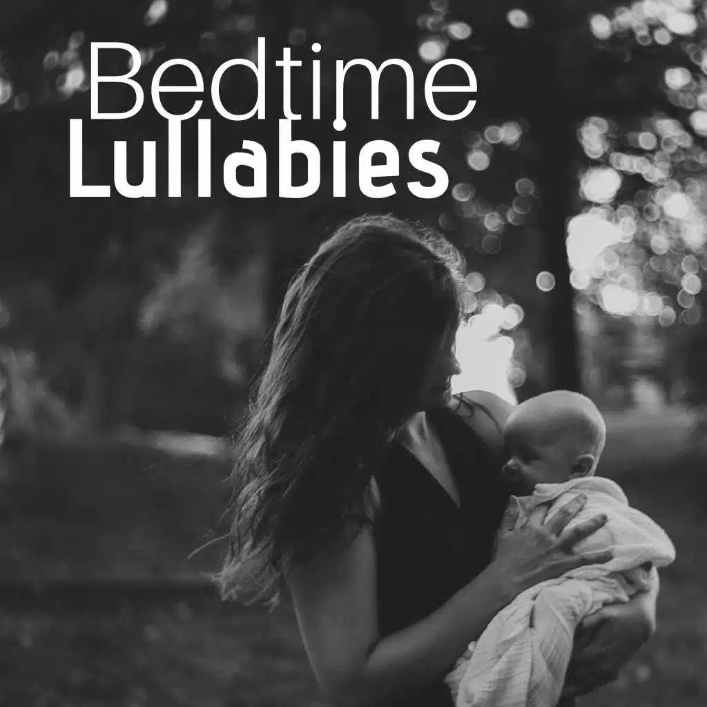 2018 Bedtime Lullabies - Music for Baby in Womb