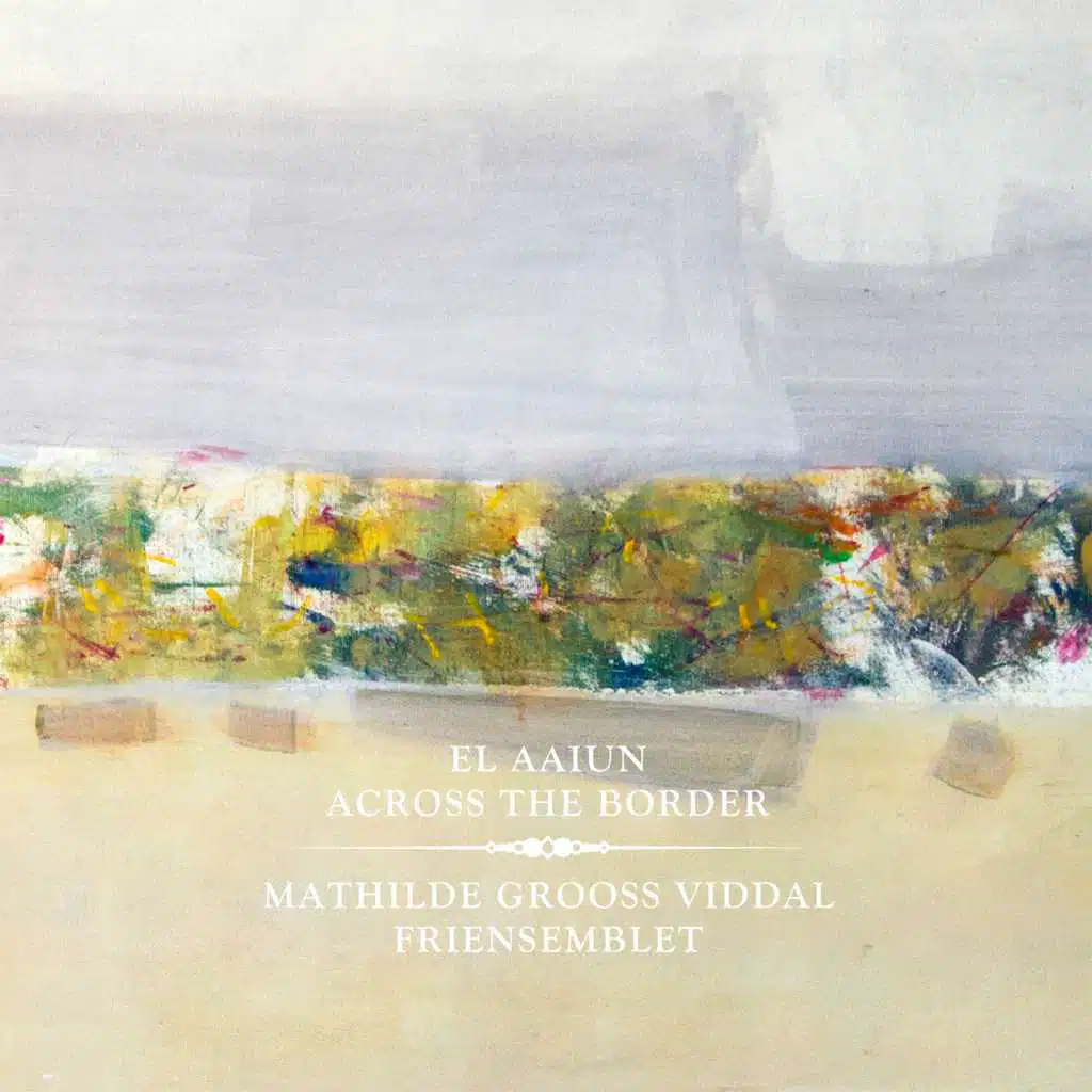 El Aaiun - Across the Border