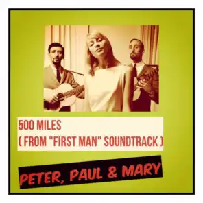 500 Miles (From "First Man" Soundtrack)
