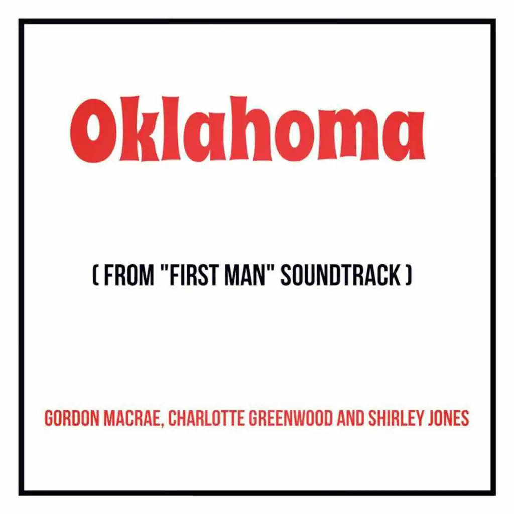 Oklahoma (From "First Man" Soundtrack)