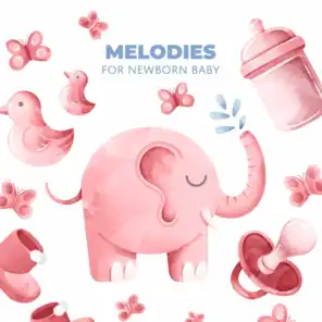 Melodies for Newborn Baby