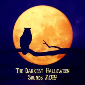 The Darkest Halloween Sounds 2018