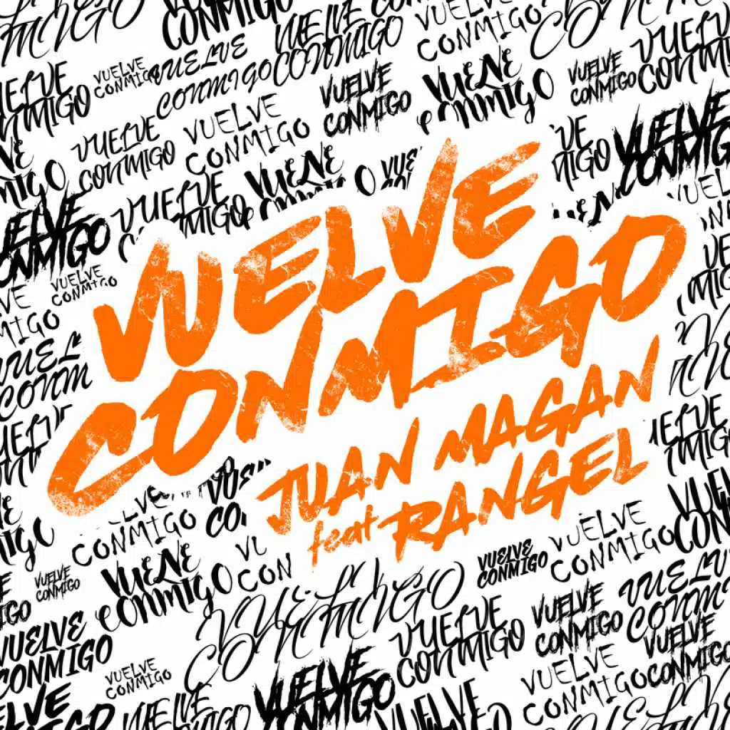 Vuelve Conmigo (feat. Rangel)