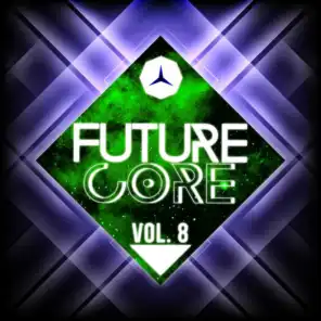 Future Core, Vol. 8
