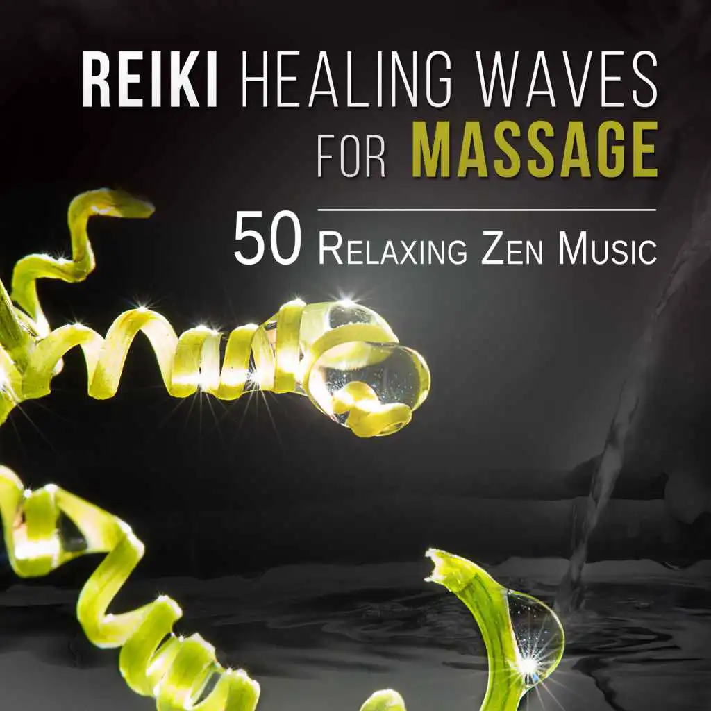 Reiki Healing Waves for Massage - 50 Relaxing Zen Music and Pure Sounds of Nature for Spa, Meditations to Relieve Stress and Sleep