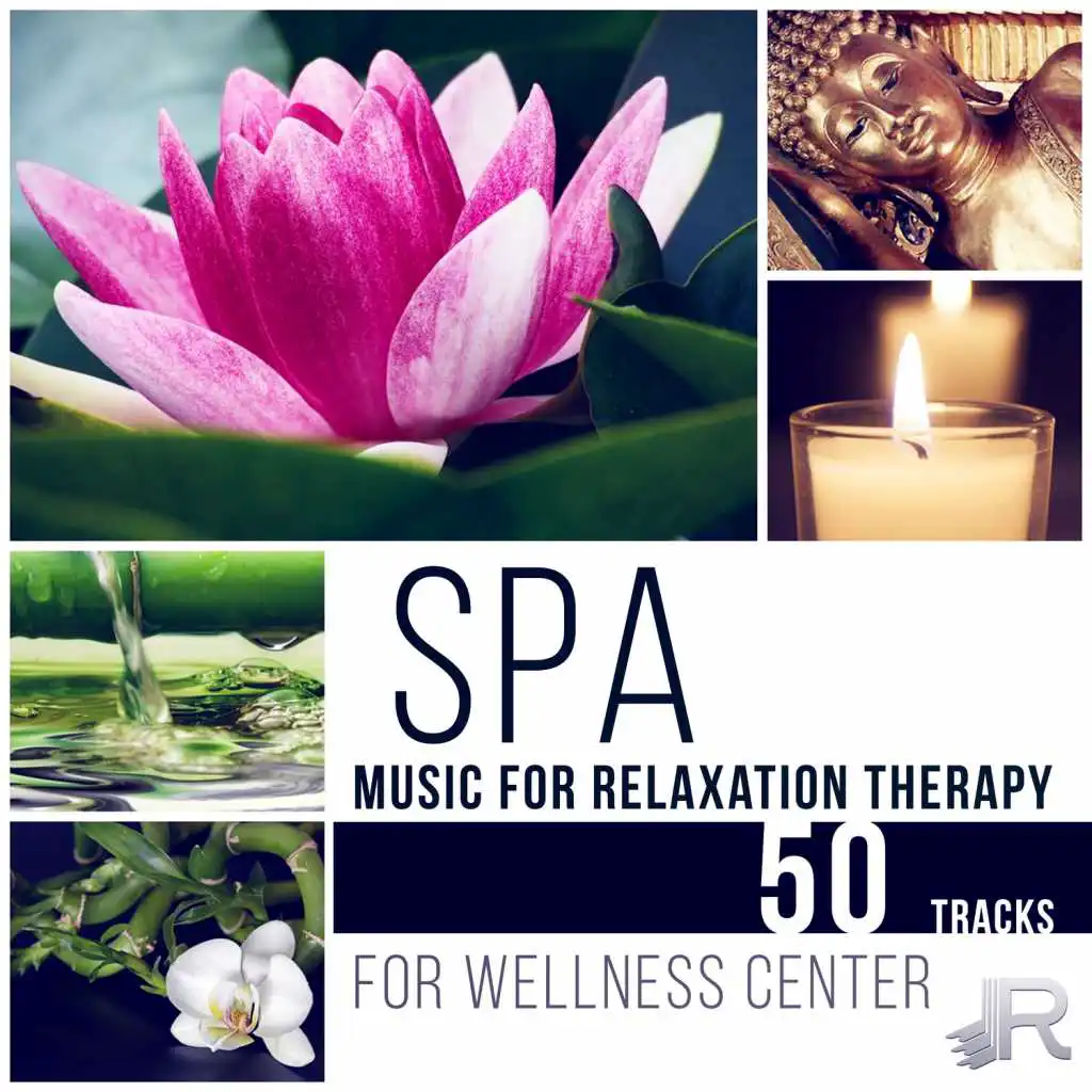 Spa Music for Relaxation Therapy