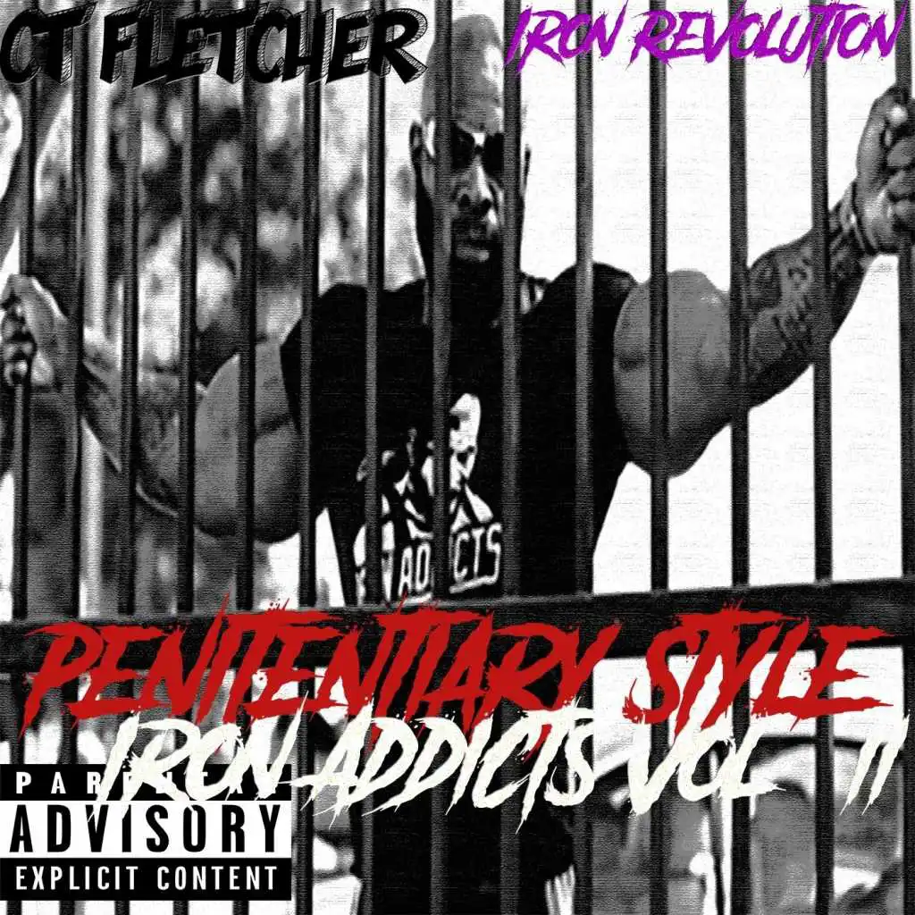 Iron Addict, Vol. 2: Penitentiary Style