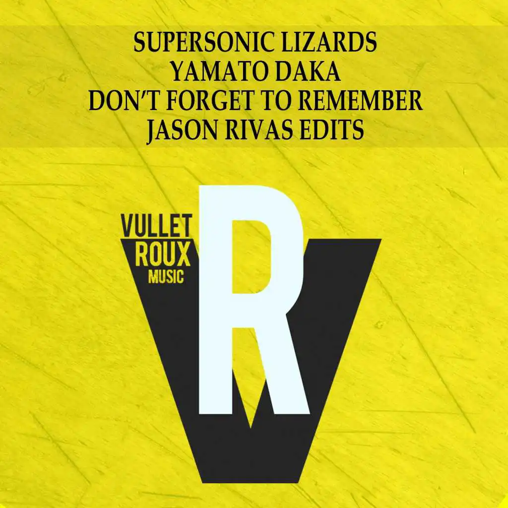 Don't Forget to Remember (Jason Rivas Instrumental Edit)