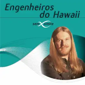 Engenheiros Do Hawaii Sem Limite