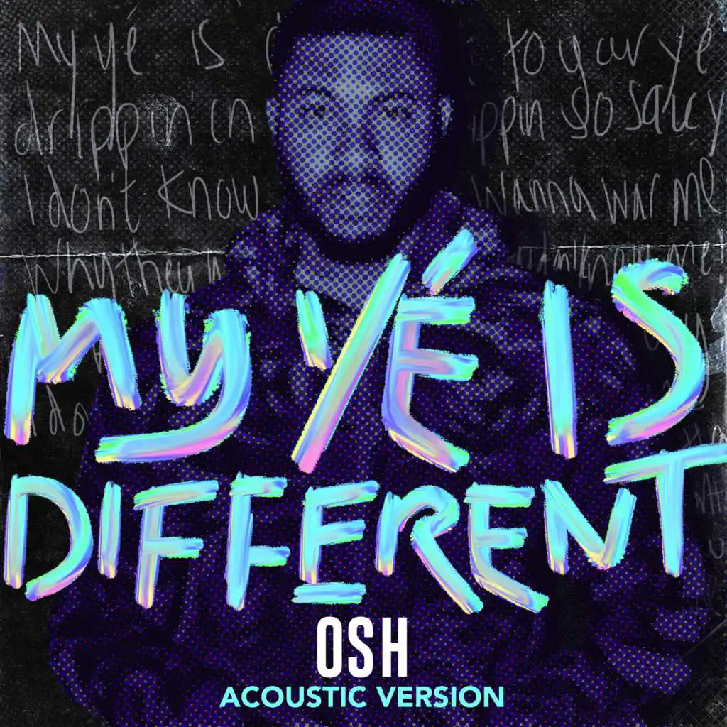 My Yé Is Different (Acoustic)