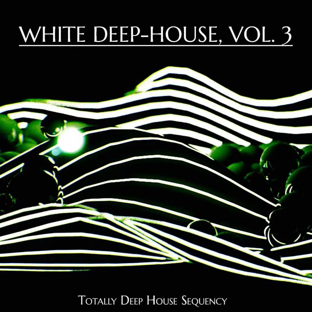 White Deep-House, Vol. 3 (Totally Deep House Sequency)