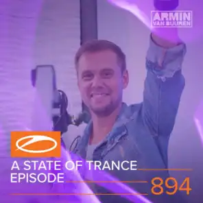 A State Of Trance (ASOT 894) (Coming Up, Pt. 1)