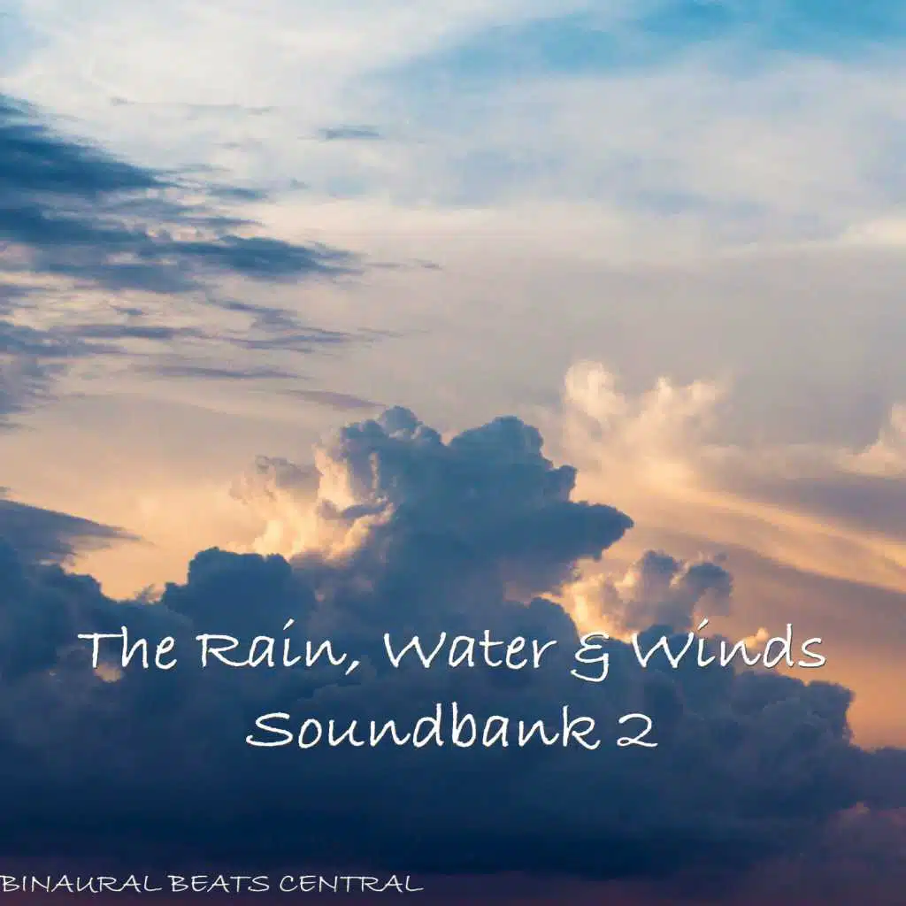 The Rain, Water & Winds Soundsbank 2
