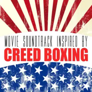 Movie Soundtrack Inspired by Creed Boxing