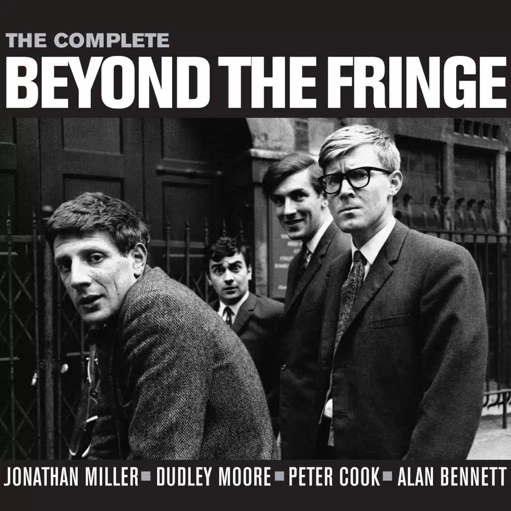 Beyond the Fringe