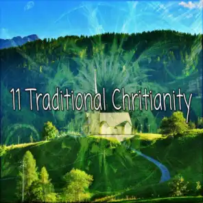 11 Traditional Chritianity