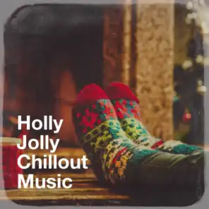 Holly Jolly Chillout Music