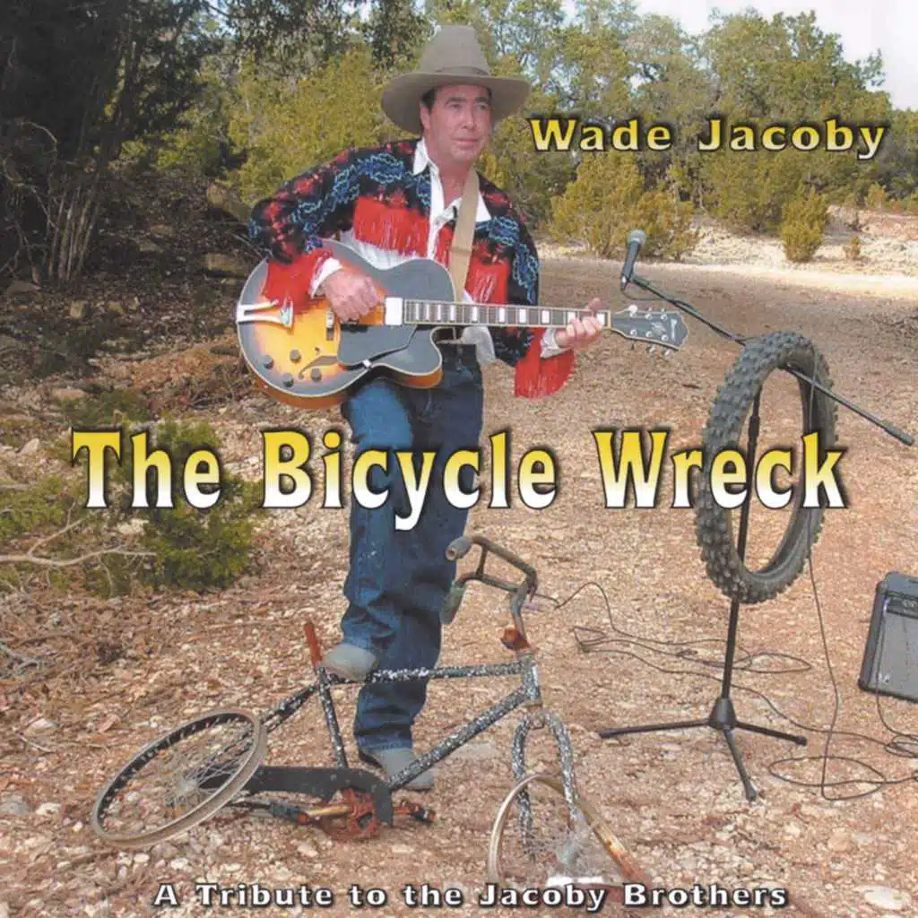 The Bicycle Wreck:  A Tribute To The Jacoby Brothers