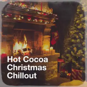 Hot Cocoa Christmas Chillout