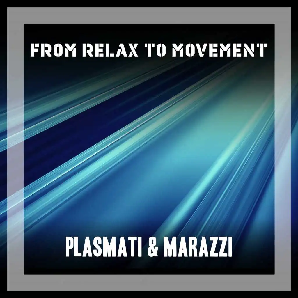 From Relax To Movement