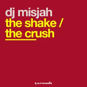 The Shake / The Crush