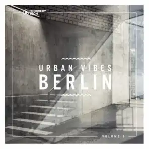 Urban Vibes Berlin, Vol. 7