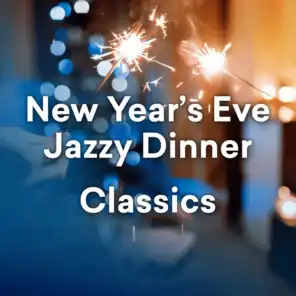 New Year's Eve Jazzy Dinner Classics
