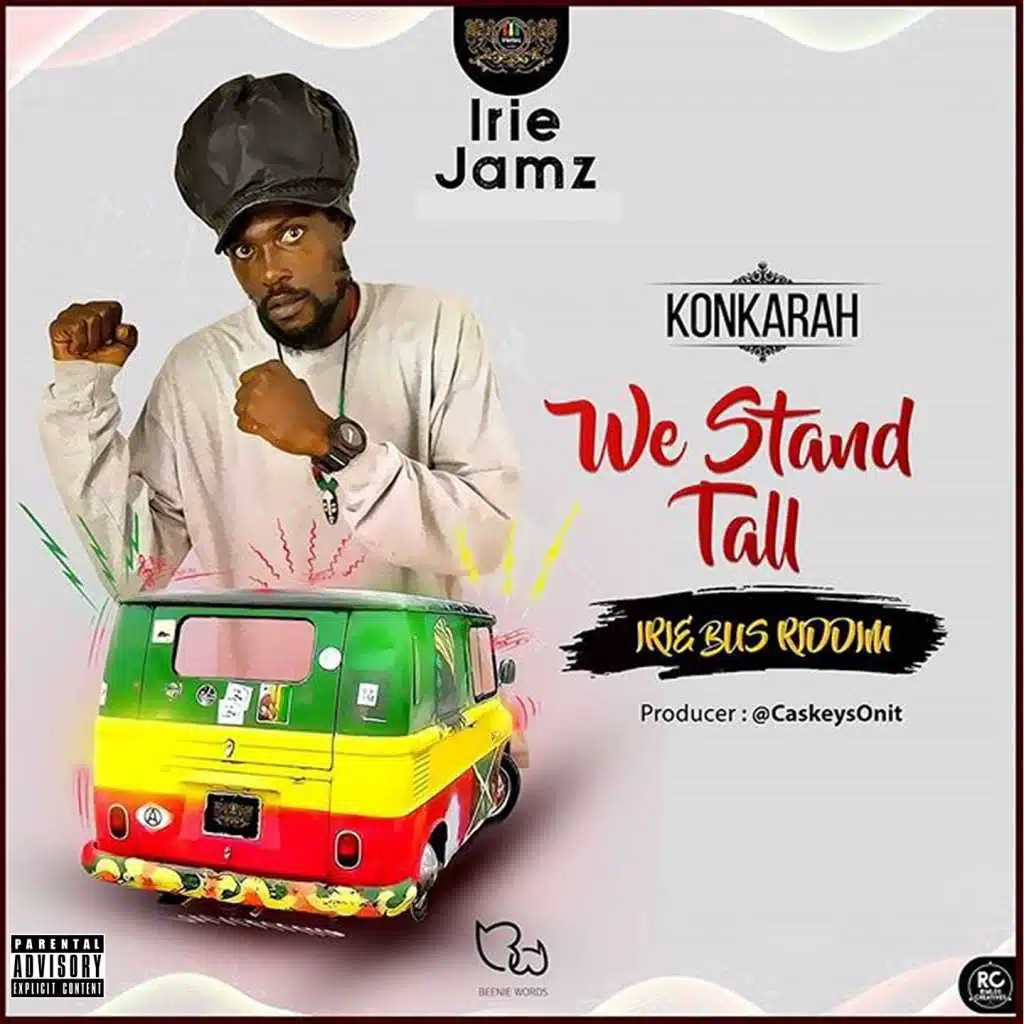 We Stand Tall (Irie Bus Riddim)