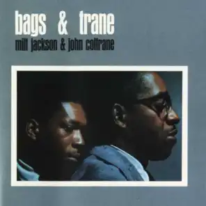 Milt Jackson & John Coltrane