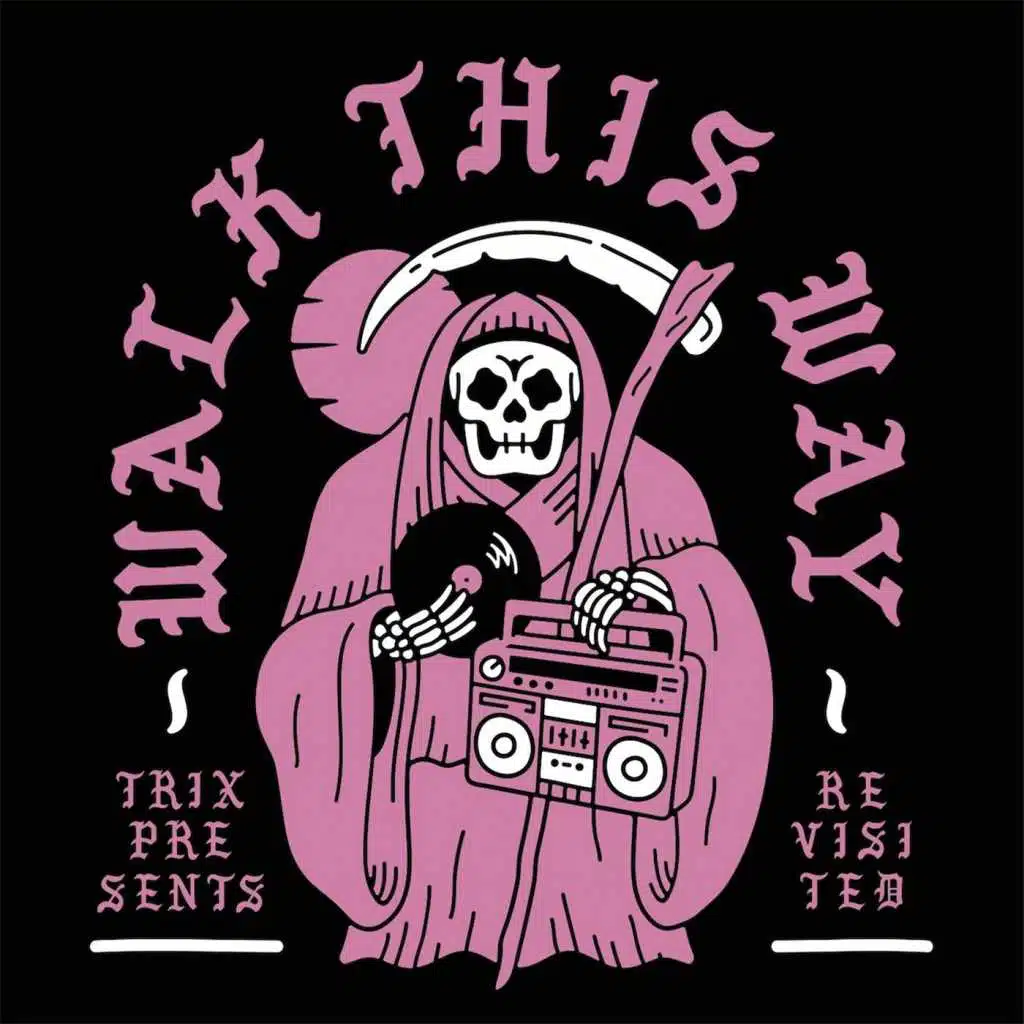 Walk This Way Revisited