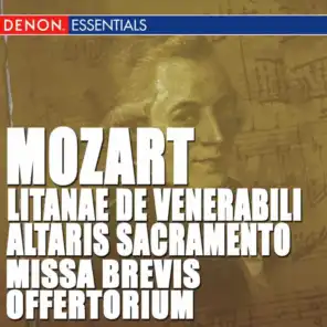 Mozart: Litinae de venerabili - Missa brevis - Offertorium
