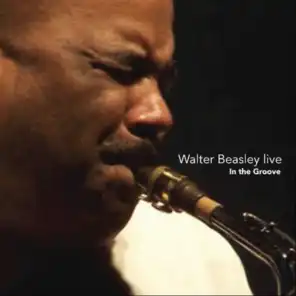 Walter Beasley Live - In the Groove