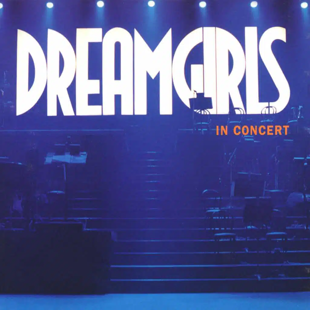 Dreamgirls In Concert