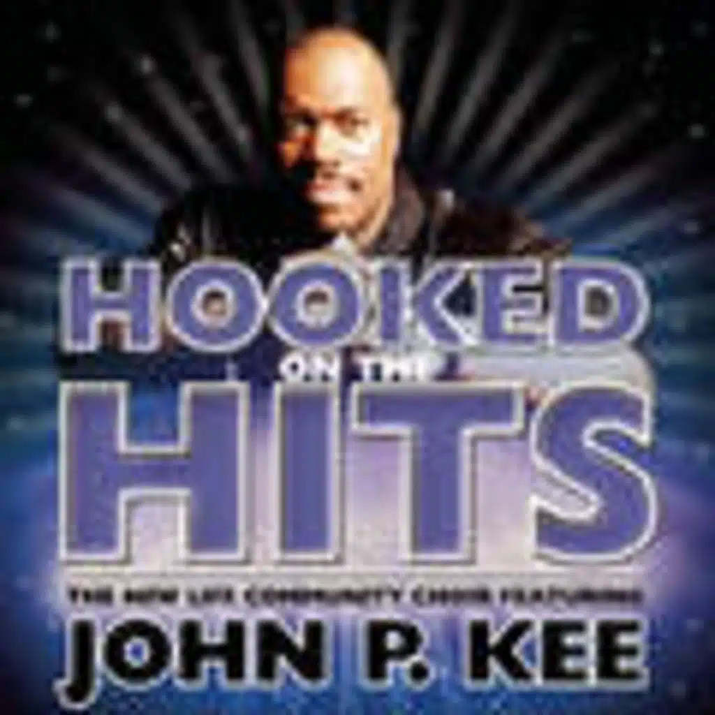 Hooked On The Hits (feat. John P. Kee)
