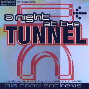 A Night At The Tunnel