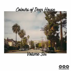Colours Of Deep House, Volume Six
