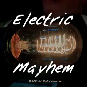 Electric Mayhem