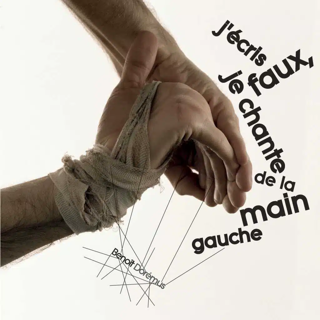 J'écris faux, je chante de la Main gauche