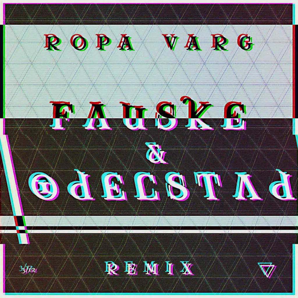 Ropa Varg (Fauske & Odelstad Remix) [feat. Daniel Odelstad & Kevin Fauske]