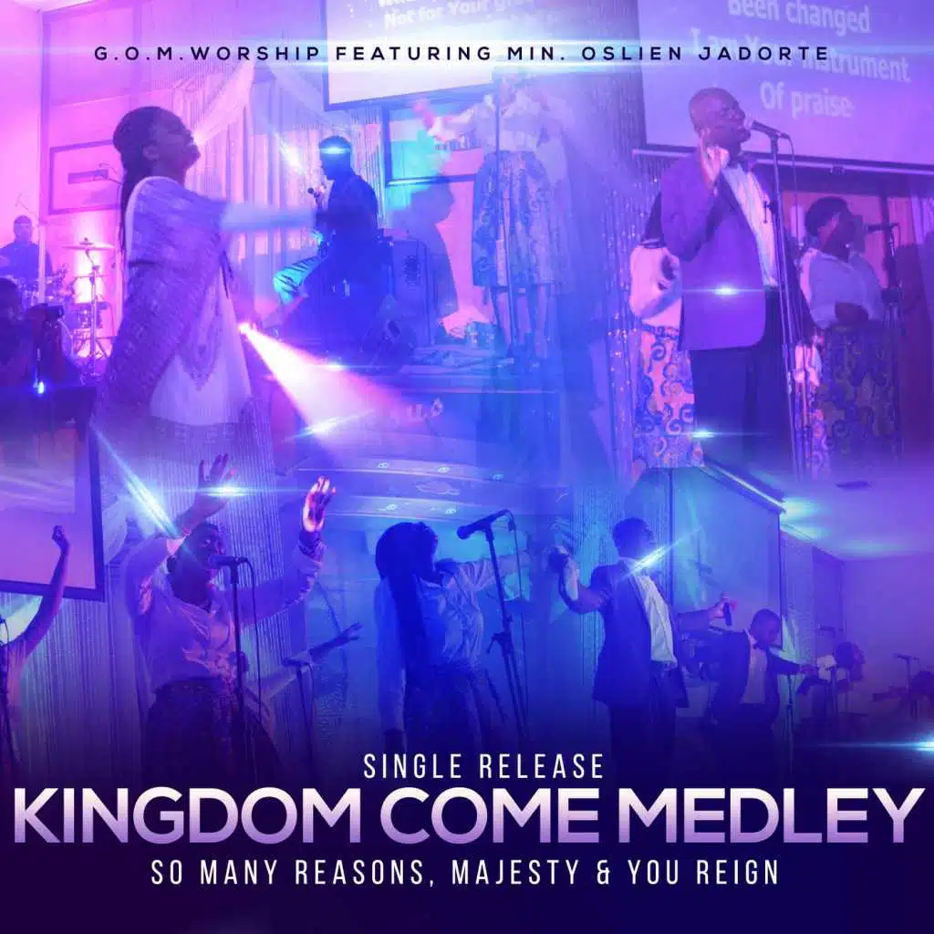 Kingdom Come Medley: So Many Reasons / Majesty / You Reign (Live)