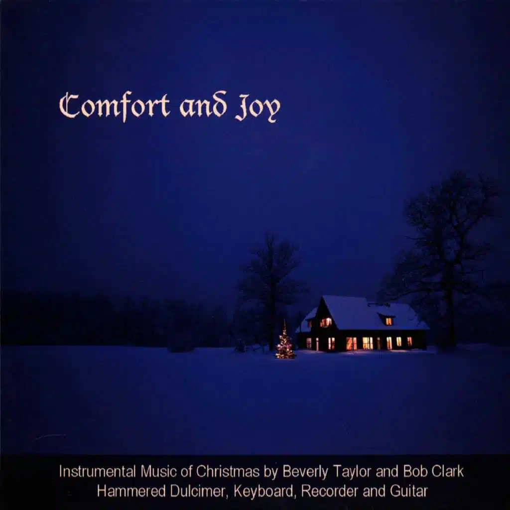 Comfort and Joy