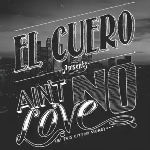 Ain't No Love (In This City No More)
