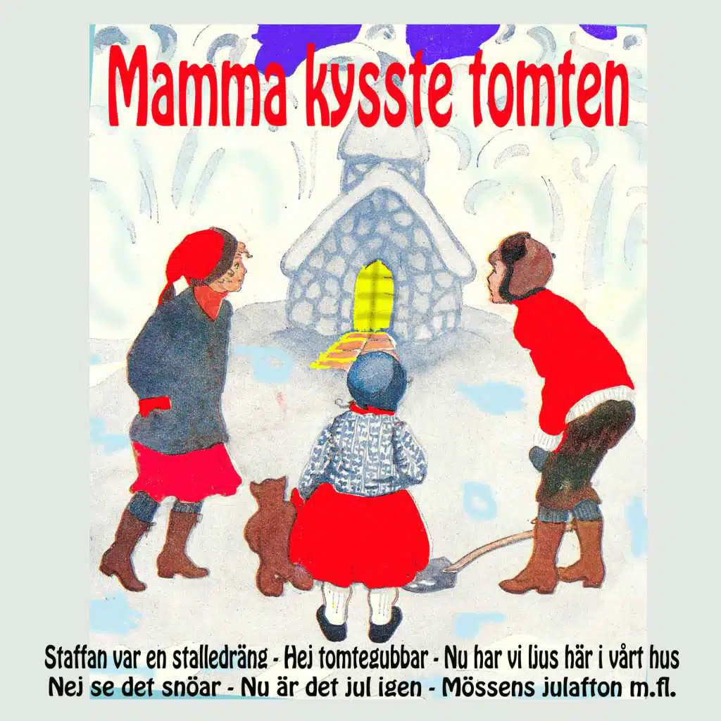 Mamma kysste tomten