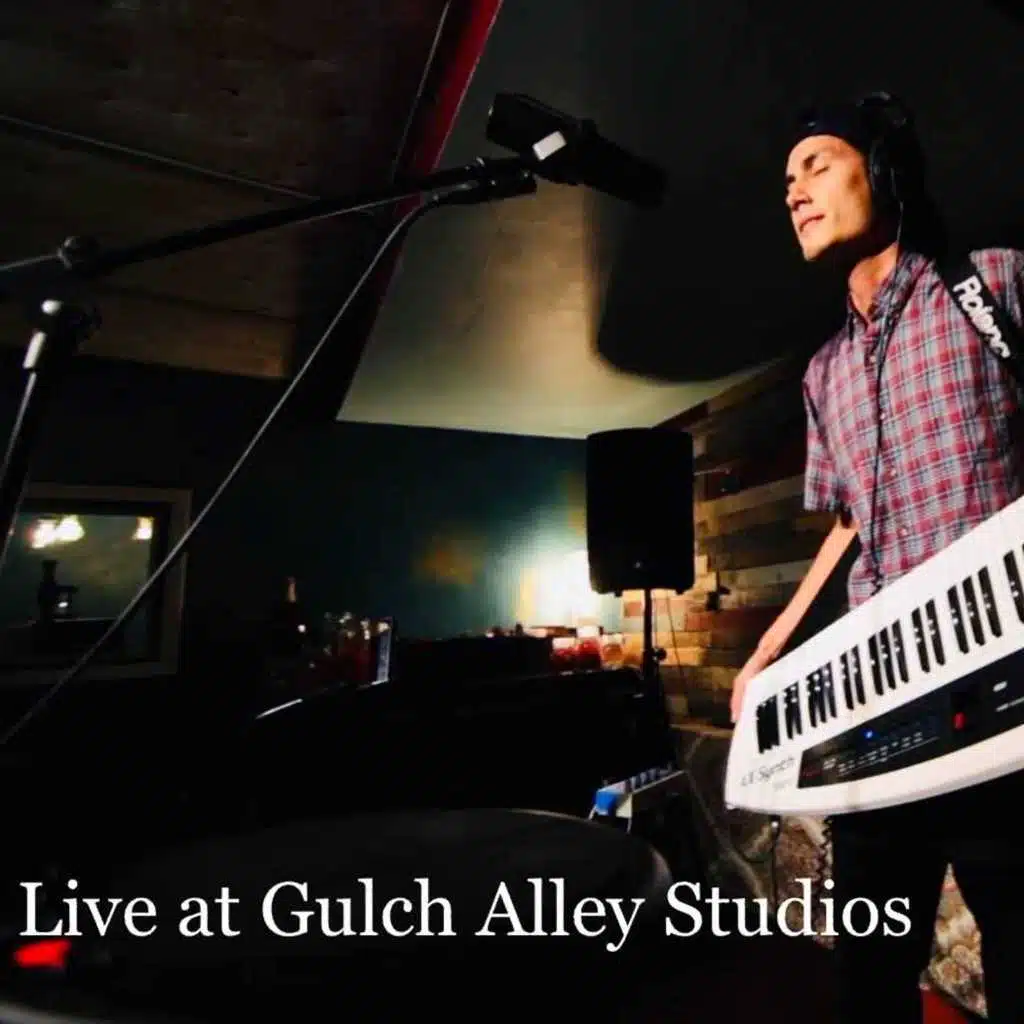 Live at Gulch Alley Studios