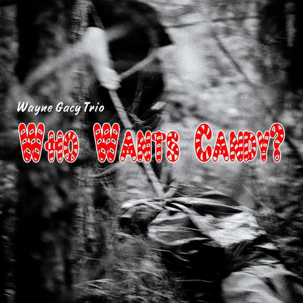 Wayne Gacy Trio