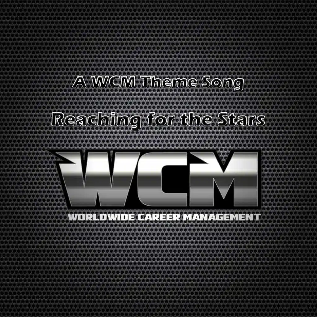 A WCM Theme Song: Reaching for the Stars