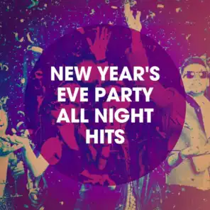 New Year's Eve Party All Night Hits