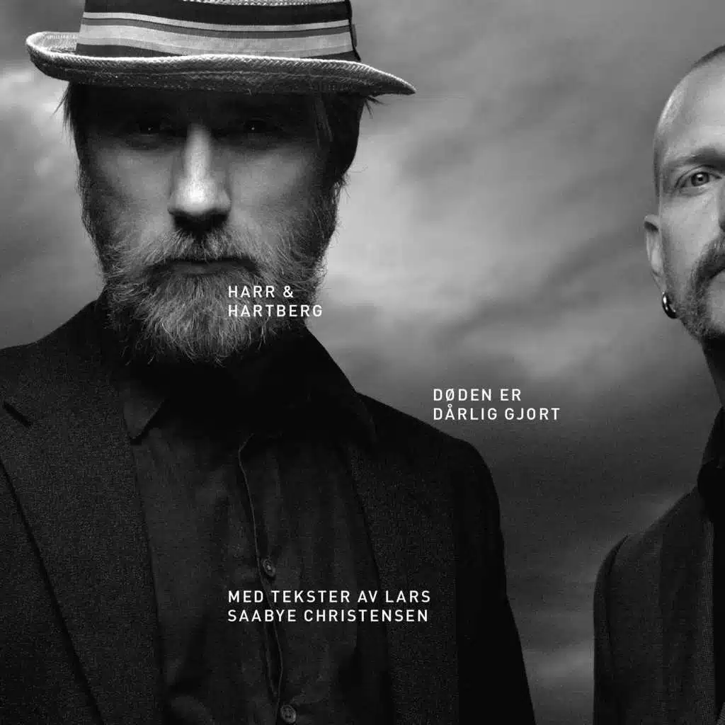 Døden er dårlig gjort (feat. Aslak Hartberg & Thorbjørn Harr)