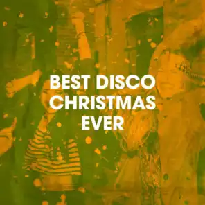 Best Disco Christmas Ever