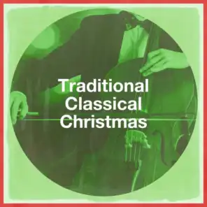 Classical Chill Out, Classical Music Songs, Acoustic Guitar Songs, Classical Guitar Masters & Classical Christmas Music